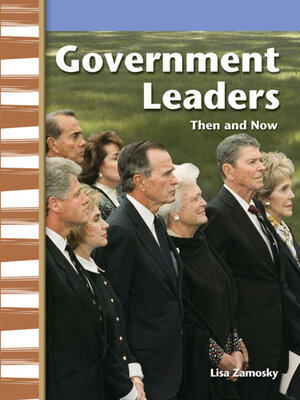cover image of Government Leaders Then and Now